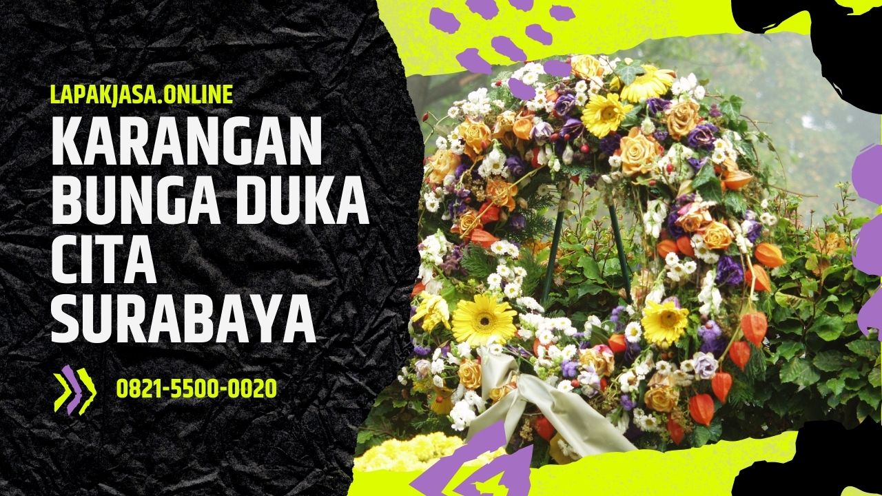 Karangan Bunga Duka Cita Surabaya: Menenangkan dan Menghibur Hati yang Sedang Berduka